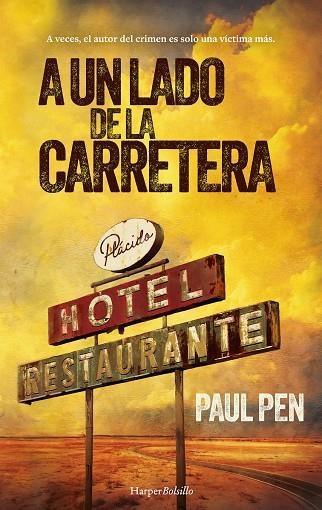 A UN LADO DE LA CARRETERA (BOLSILLO) | 9788419809568 | PEN, PAUL | Llibreria La Gralla | Llibreria online de Granollers