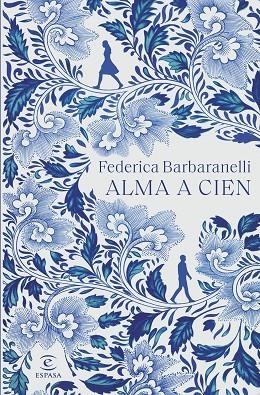 ALMA A CIEN | 9788467064384 | BARBARANELLI, FEDERICA | Llibreria La Gralla | Llibreria online de Granollers