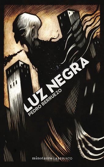 LUZ NEGRA | 9788445019917 | BERRUEZO, PEDRO | Llibreria La Gralla | Librería online de Granollers