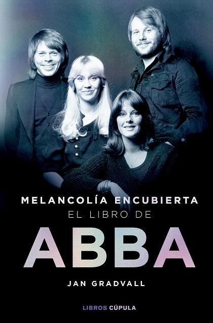 MELANCOLÍA ENCUBIERTA: EL LIBRO DE ABBA | 9788448042349 | GRADVALL, JAN | Llibreria La Gralla | Llibreria online de Granollers