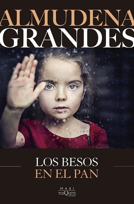 BESOS EN EL PAN, LOS (BOLSILLO) | 9788411075640 | GRANDES, ALMUDENA | Llibreria La Gralla | Llibreria online de Granollers