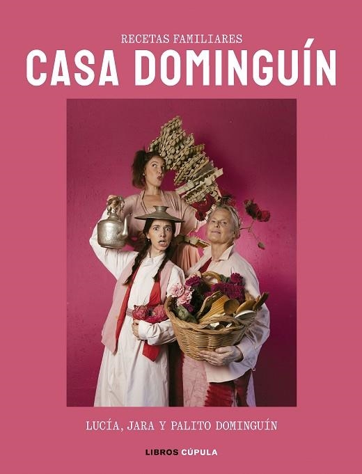 CASA DOMINGUÍN | 9788448042363 | DOMINGUÍN, LUCÍA / DOMINGUÍN, PALITO / DOMINGUÍN, JARA | Llibreria La Gralla | Librería online de Granollers