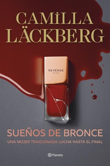 SUEÑOS DE BRONCE (SERIE FAYE 3) | 9788408298823 | LÄCKBERG, CAMILLA | Llibreria La Gralla | Llibreria online de Granollers