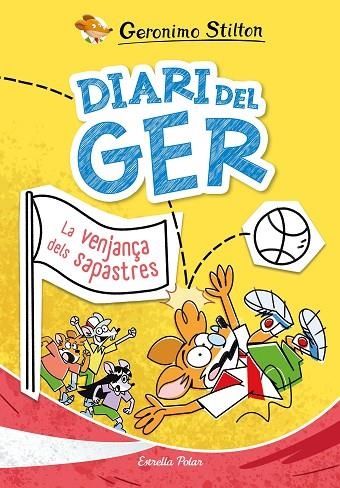 DIARI DEL GER 2. LA VENJANÇA DELS SAPASTRES | 9791387519049 | STILTON, GERONIMO | Llibreria La Gralla | Llibreria online de Granollers