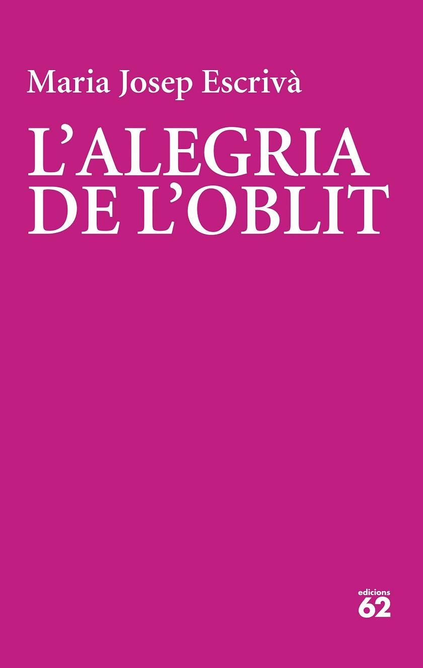 ALEGRIA DE L'OBLIT, L' | 9788429782356 | ESCRIVÀ VIDAL, MARIA JOPEP | Llibreria La Gralla | Llibreria online de Granollers