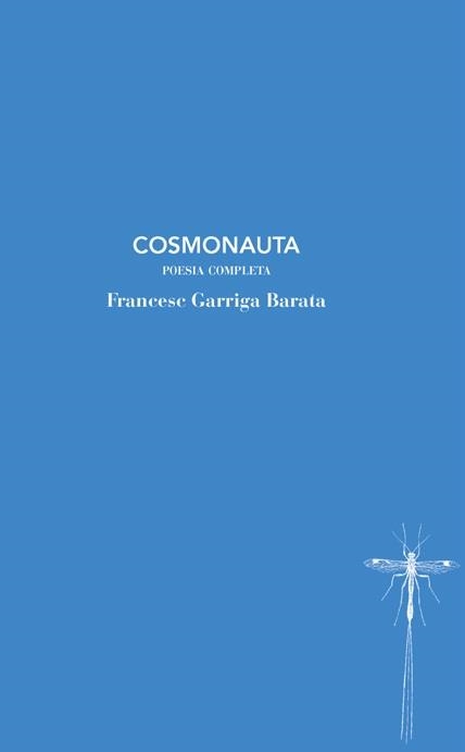 COSMONAUTA | 9788412969443 | GARRIGA BARATA, FRANCESC | Llibreria La Gralla | Librería online de Granollers