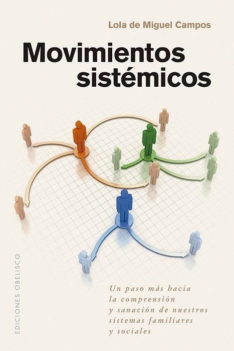 MOVIMIENTOS SISTÉMICOS | 9788411722216 | DE MIGUEL CAMPOS, LOLA | Llibreria La Gralla | Llibreria online de Granollers