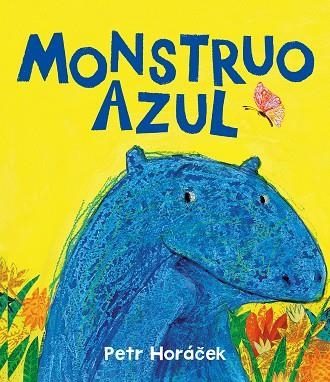 MONSTRUO AZUL | 9788426149183 | HORÁCEK, PETR | Llibreria La Gralla | Llibreria online de Granollers