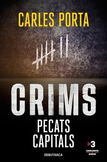 CRIMS. PECATS CAPITALS (BUTXACA - CRIMS 3) | 9788419394705 | PORTA, CARLES | Llibreria La Gralla | Llibreria online de Granollers