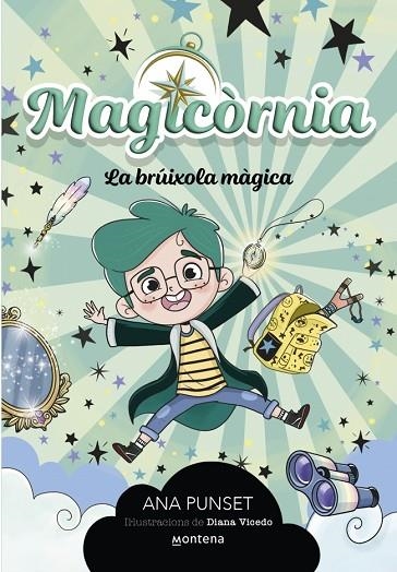 MAGICÒRNIA 1 - LA BRÚIXOLA MÀGICA | 9788410298095 | PUNSET, ANA | Llibreria La Gralla | Llibreria online de Granollers