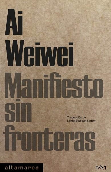 MANIFIESTO SIN FRONTERAS | 9788410435087 | WEIWEI, AI | Llibreria La Gralla | Llibreria online de Granollers