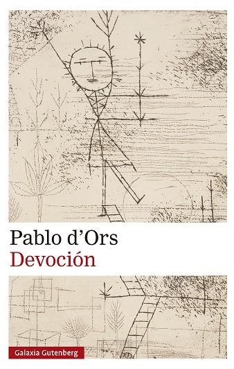 DEVOCIÓN | 9788410317239 | D'ORS, PABLO | Llibreria La Gralla | Llibreria online de Granollers