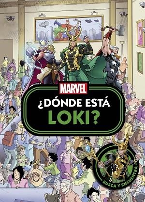 LOKI. ¿DÓNDE ESTÁ LOKI? | 9788410362024 | MARVEL | Llibreria La Gralla | Llibreria online de Granollers