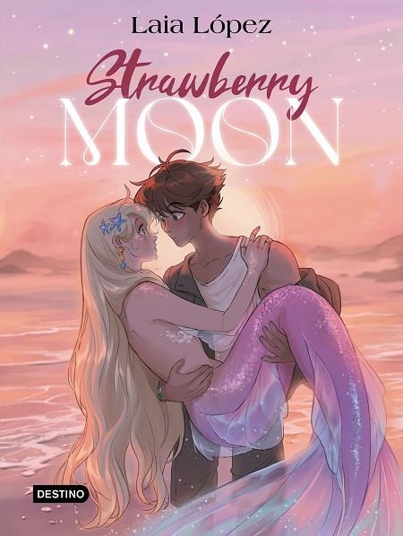 STRAWBERRY MOON. LA HIJA DE LA LUNA | 9788408297932 | LÓPEZ, LAIA | Llibreria La Gralla | Llibreria online de Granollers