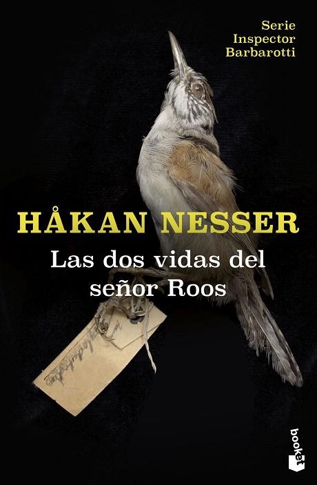 DOS VIDAS DEL SEÑOR ROOS, LAS (BOLSILLO - SERIE INSPECTOR BARBAROTTI, 3) | 9788423366927 | NESSER, HÅKAN | Llibreria La Gralla | Llibreria online de Granollers