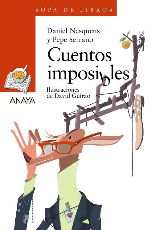 CUENTOS IMPOSIBLES | 9788414342756 | NESQUENS, DANIEL / SERRANO, PEPE | Llibreria La Gralla | Llibreria online de Granollers