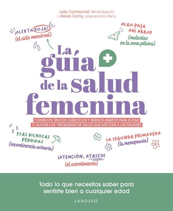 LA GUÍA DE LA SALUD FEMENINA | 9788410124813 | CANTOURNET, JULIE / CORNU, ALEXIA | Llibreria La Gralla | Llibreria online de Granollers