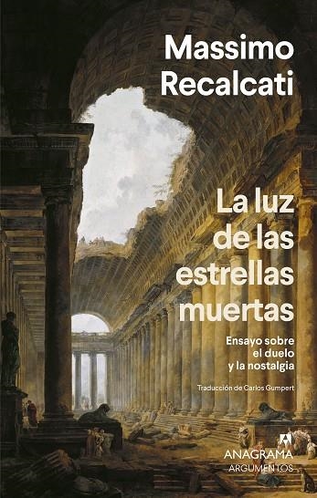 LUZ DE LAS ESTRELLAS MUERTAS, LA | 9788433929730 | RECALCATI, MASSIMO | Llibreria La Gralla | Llibreria online de Granollers