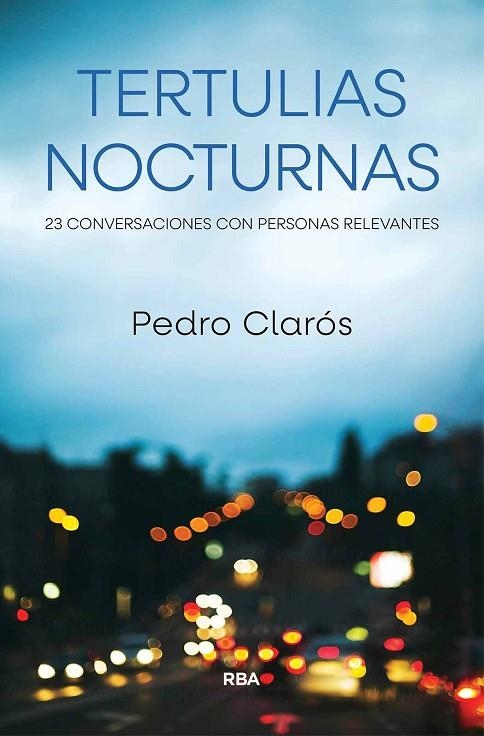 TERTULIAS NOCTURNAS | 9788411325837 | CLARÓS, PEDRO | Llibreria La Gralla | Librería online de Granollers