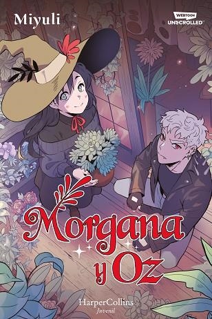 MORGANA Y OZ: UNO DE LOS WEBTOONS FAVORITOS DE LOS LECTORES (LIBRO 1) | 9788419802712 | MIYULI | Llibreria La Gralla | Llibreria online de Granollers