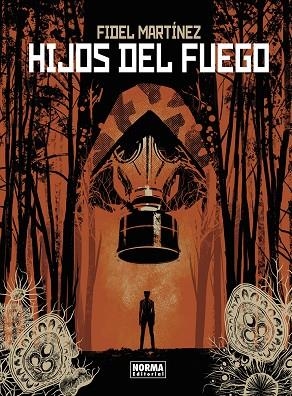 HIJOS DEL FUEGO | 9788467970005 | MARTINEZ, FIDEL | Llibreria La Gralla | Librería online de Granollers