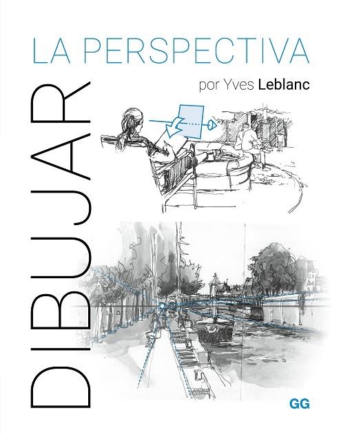 DIBUJAR LA PERSPECTIVA | 9788425235764 | LEBLANC, YVES | Llibreria La Gralla | Llibreria online de Granollers