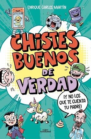 CHISTES BUENOS DE VERDAD | 9788410190177 | MARTÍN, ENRIQUE CARLOS | Llibreria La Gralla | Llibreria online de Granollers