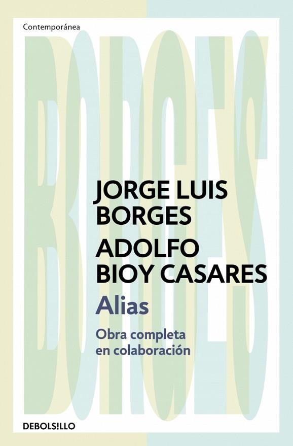 ALIAS (BOLSILLO) | 9788466378109 | BORGES, JORGE LUIS / BIOY CASARES, ADOLFO | Llibreria La Gralla | Llibreria online de Granollers