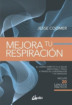 MEJORA TU RESPIRACIÓN | 9788411081467 | COOMER, JESSE | Llibreria La Gralla | Llibreria online de Granollers