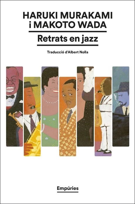 RETRATS EN JAZZ | 9788419729774 | MURAKAMI, HARUKI ;  WADA, MAKOTO | Llibreria La Gralla | Llibreria online de Granollers