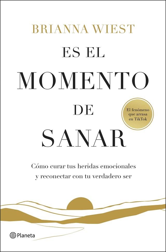 ES EL MOMENTO DE SANAR | 9788408299547 | WIEST, BRIANNA | Llibreria La Gralla | Llibreria online de Granollers