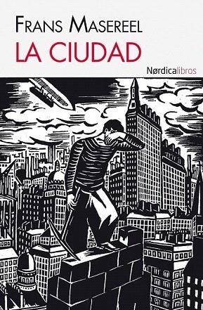 CIUDAD, LA | 9788492683895 | MASEREEL, FRANS | Llibreria La Gralla | Llibreria online de Granollers