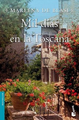 MIL DÍAS EN LA TOSCANA (BOOKET BESTSELLER 1269) | 9788427027978 | BLASI, MARLENA DE  | Llibreria La Gralla | Llibreria online de Granollers