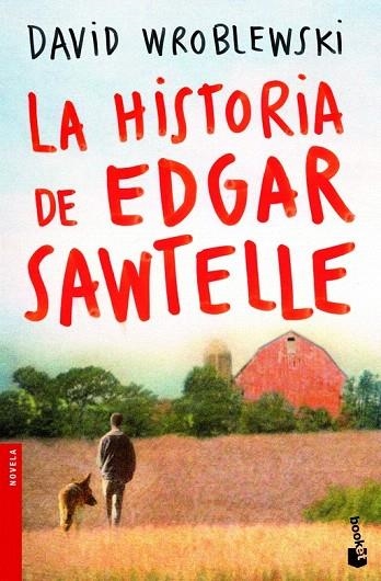 HISTORIA DE EDGAR SAWTELLE, LA (BOOKET NOVELA 2429) | 9788408004196 | WROBLEWSKI, DAVID | Llibreria La Gralla | Llibreria online de Granollers