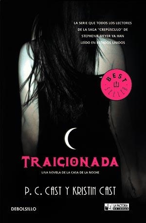 TRAICIONADA (DEBOLSILLO) | 9788498008005 | CAST, P.C; CAST, KRISTIN | Llibreria La Gralla | Llibreria online de Granollers