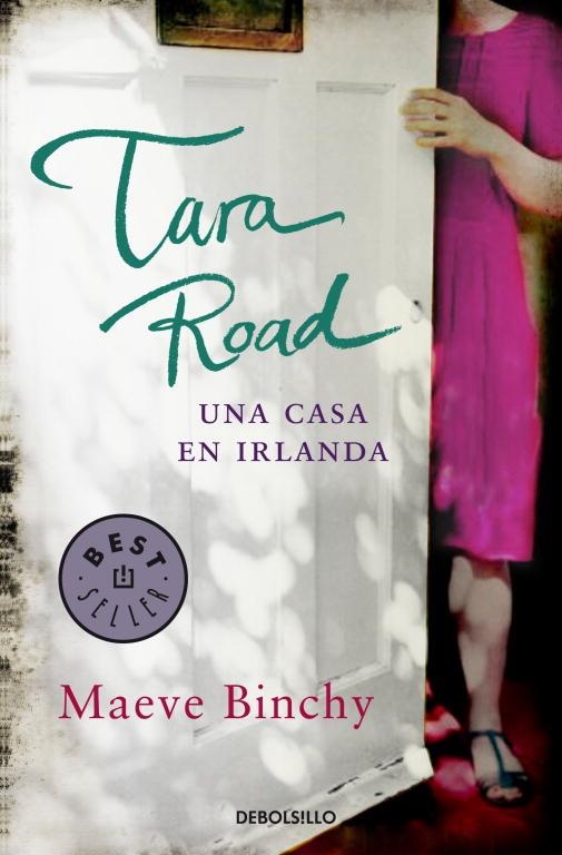 TARA ROAD. UNA CASA EN IRLANDA (DEBOLSILLO) | 9788499895253 | BINCHY, MAEVE | Llibreria La Gralla | Llibreria online de Granollers