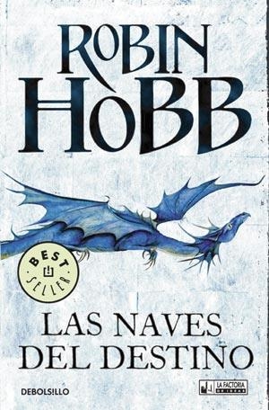 NAVES DEL DESTINO, LAS (DB BESTSELLER 4/6) | 9788498008036 | HOBB, ROBIN | Llibreria La Gralla | Llibreria online de Granollers