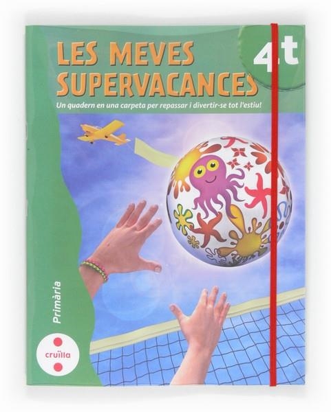 Q. LES MEVES SUPERVACANCES 4T PRIMÀRIA | 9788466129213 | Llibreria La Gralla | Llibreria online de Granollers