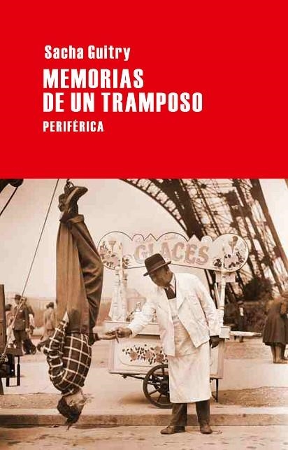 MEMORIAS DE UN TRAMPOSO | 9788492865567 | GUITRY, SACHA | Llibreria La Gralla | Llibreria online de Granollers