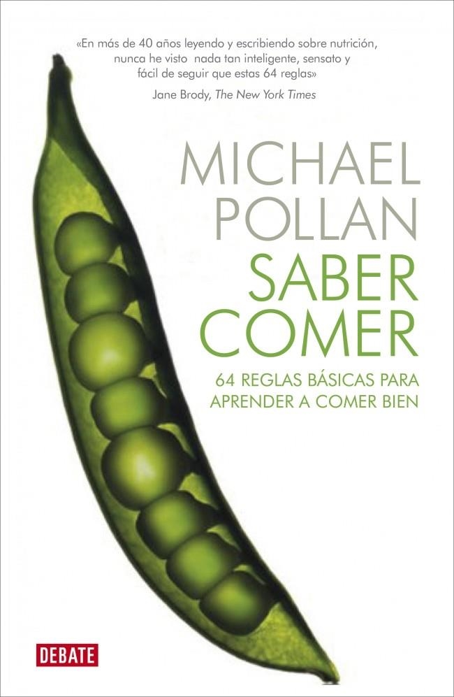 SABER COMER. 64 REGLAS BÁSICAS PARA APRENDER A COMER BIEN | 9788499921730 | POLLAN, MICHAEL | Llibreria La Gralla | Llibreria online de Granollers