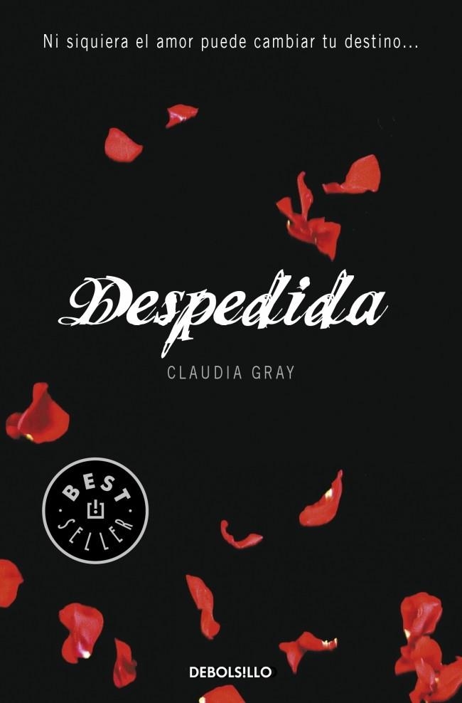 DESPEDIDA (DEBOLSILLO) | 9788499895178 | GRAY, CLAUDIA | Llibreria La Gralla | Llibreria online de Granollers