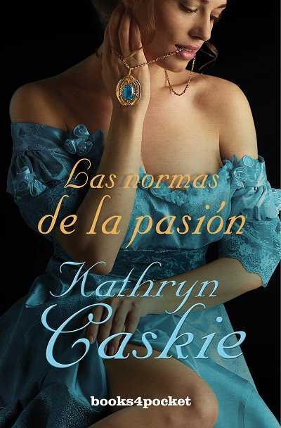 NORMAS DE LA PASION, LAS | 9788415139119 | CASKIE ,KATHRYN | Llibreria La Gralla | Librería online de Granollers