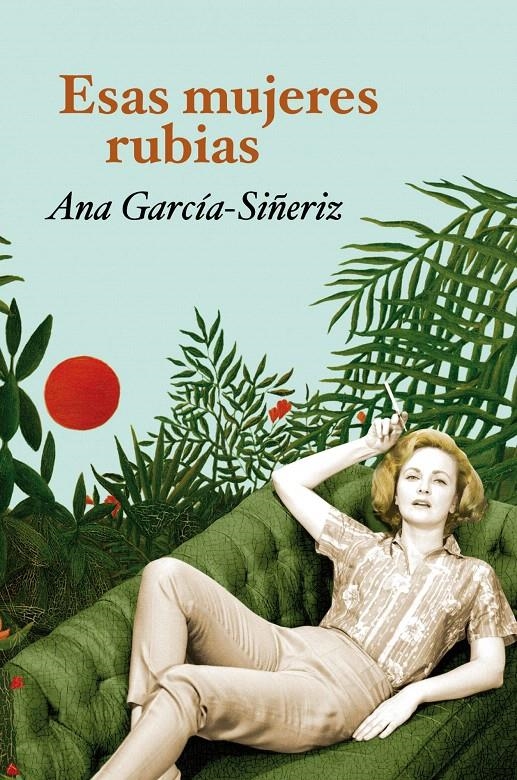 ESAS MUJERES RUBIAS (BOOKET) | 9788408104223 | GARCIA SIÑERIZ, ANA | Llibreria La Gralla | Llibreria online de Granollers