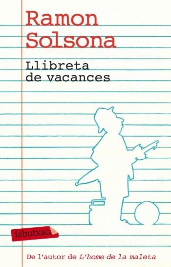 LLIBRETA DE VACANCES | 9788499303338 | RAMON SOLSONA | Llibreria La Gralla | Llibreria online de Granollers