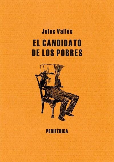 CANDIDATO DE LOS POBRES, EL | 9788492865383 | VALLÈS, JULES | Llibreria La Gralla | Librería online de Granollers