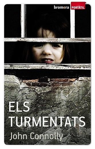 TURMENTATS, ELS (PORTÀTIL) | 9788498247763 | CONNOLLY, JOHN | Llibreria La Gralla | Llibreria online de Granollers