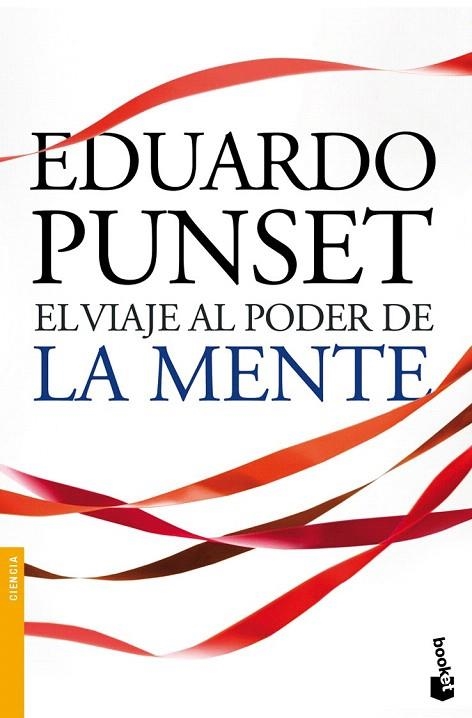 VIAJE AL PODER DE LA MENTE, EL (BOOKET) | 9788423344253 | PUNSET, EDUARDO | Llibreria La Gralla | Llibreria online de Granollers