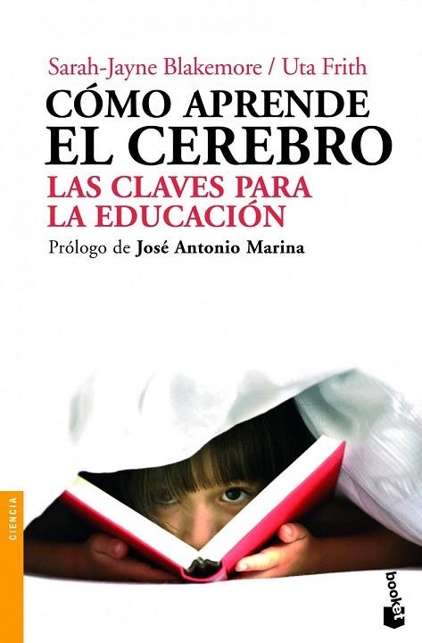 CÓMO APRENDE EL CEREBRO. LAS CLAVES PARA LA EDUCACION | 9788434413139 | BLAKEMORE, SARAH-JAYNE | Llibreria La Gralla | Llibreria online de Granollers