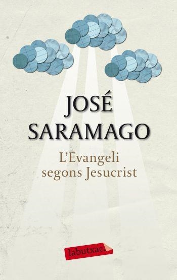 EVANGELI SEGONS JESUCRIST, L' (LABUTXACA) | 9788499301891 | SARAMAGO, JOSE | Llibreria La Gralla | Llibreria online de Granollers