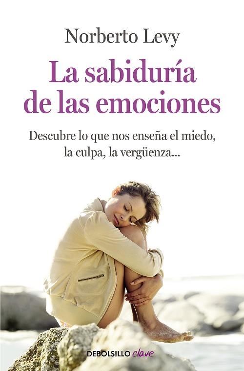 SABIDURIA DE LAS EMOCIONES, LA | 9788499083933 | LEVY, NORBERTO | Llibreria La Gralla | Librería online de Granollers